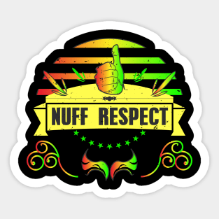 NUFF RESPECT THUMBS UP Sticker